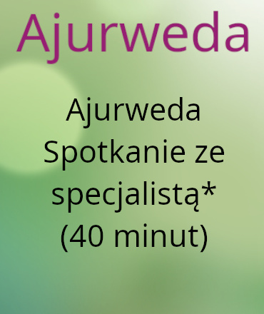 Ajurweda Spotkanie ze specjalistą z dojazdem u klienta (40 minut)