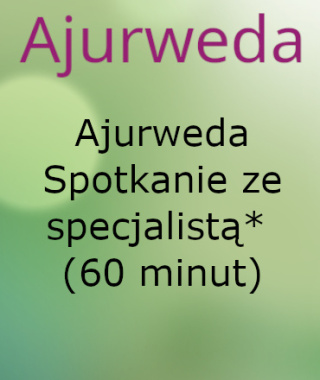 Ajurweda Spotkanie ze specjalistą z dojazdem u klienta (60 minut)