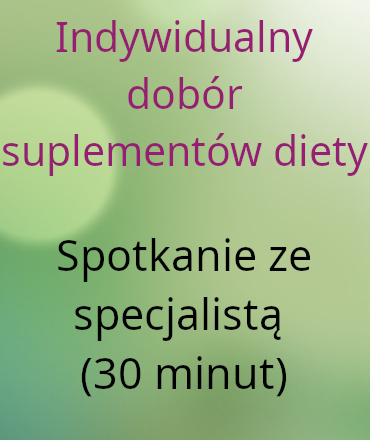 Indywidualny dobór suplementów diety w gabinecie i online Spotkanie ze specjalistą (30 minut)