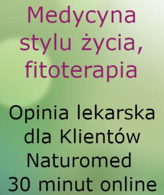 Opinia lekarska dla Klientów Naturomed 30 minut online