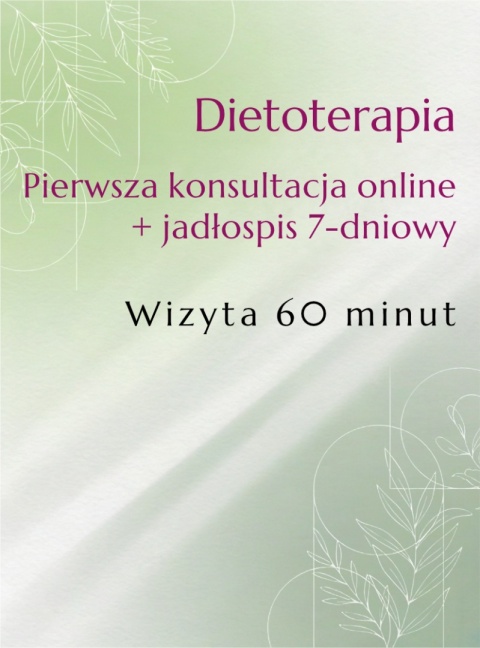 Dietoterapia Konsultacja kontrolna (30 minut) + jadłospis 7-dniowy