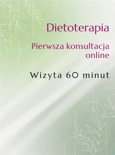 Dietoterapia Pierwsza konsultacja online (60 minut)