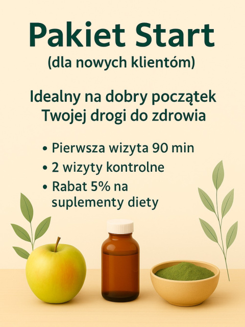 Holistyczne podejście do zdrowia Pakiet Start Holistyczne podejście do zdrowia Pakiet Start